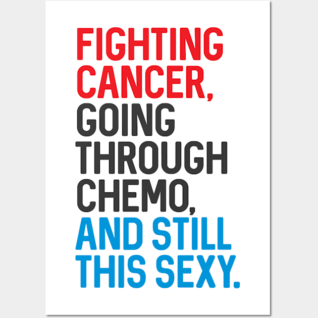 Fighting Cancer Going Through Chemo and Still This Sexy Wall Art by jomadado